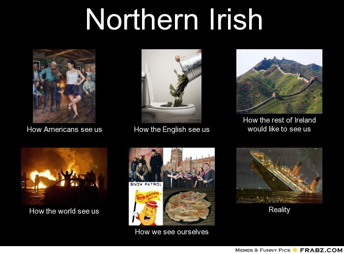frabz-Northern-Irish-How-Americans-see-us-How-the-English-see-us-How-t-0beff0