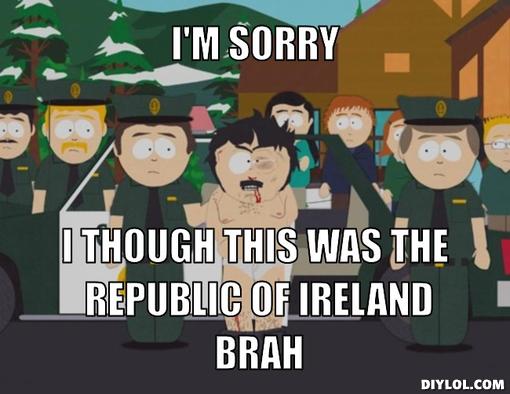 randy-marsh-meme-generator-i-m-sorry-i-though-this-was-the-republic-of-ireland-brah-8502b5